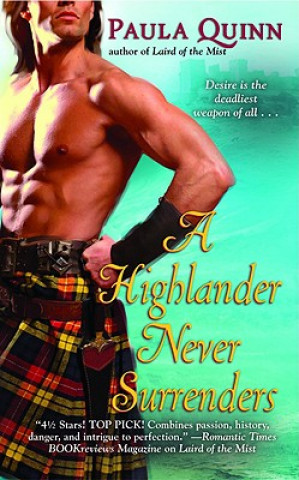 Книга Highlander Never Surrenders Paula Quinn