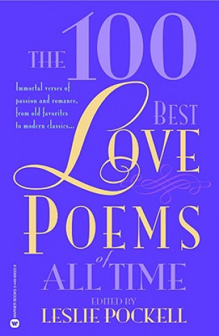 Book The 100 Best Love Poems of All Time Leslie Pockell