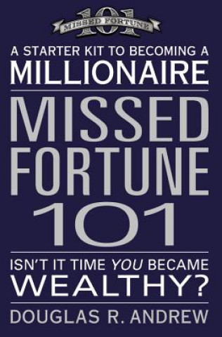 Kniha Missed Fortune 101 Douglas R Andrew