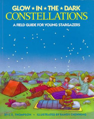 Kniha Glow-in-the-Dark Constellations C E Thompson
