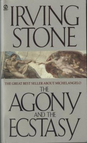 Книга Agony and the Ecstasy Irving Stone