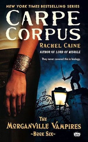 Книга Carpe Corpus Rachel Caine