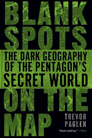Книга Blank Spots on the Map Trevor Paglen