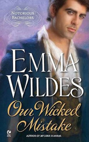 Kniha Our Wicked Mistake Emma Wildes