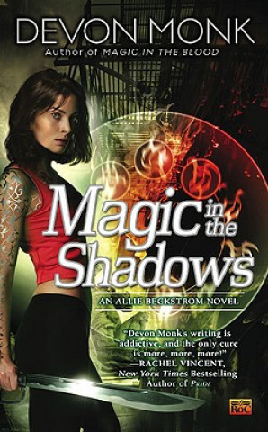 Livre Magic in the Shadows Devon Monk