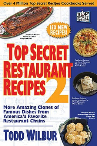 Book Top Secret Restaurant Recipes Todd Wilbur