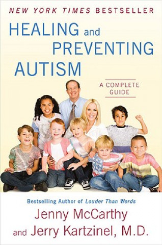 Carte Healing and Preventing Autism Jenny McCarthy