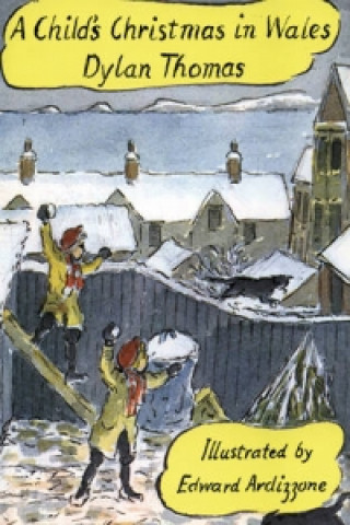 Könyv A Child's Christmas In Wales Illustrated Edition Thomas Dylan