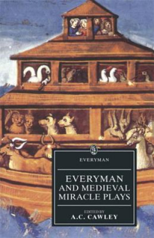 Carte Everyman and Medieval Miracle Plays A C Cawley