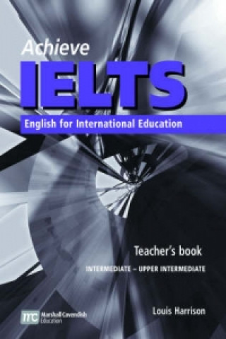 Könyv Achieve IELTS 1 Teacher Book - Intermediate to Upper Intermediate 1st ed Louis Harrison