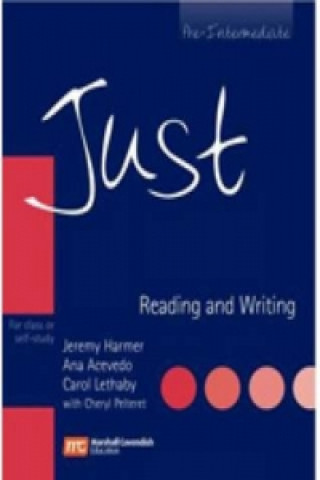 Kniha JUST READING & WRITING BRE PRE-INT STUDENT BOOK Jeremy Harmer