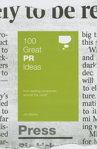 Buch 100 Great PR Ideas Jim Blythe