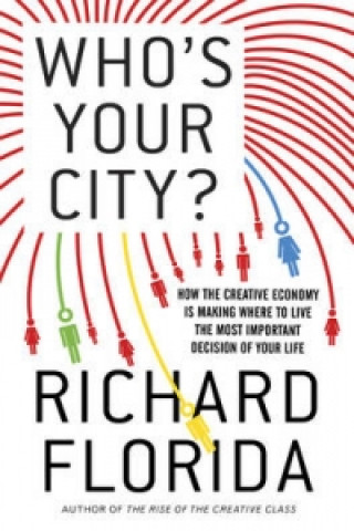 Книга Who's Your City? Richard Florida