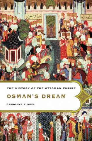 Book Osman's Dream Caroline Finkel