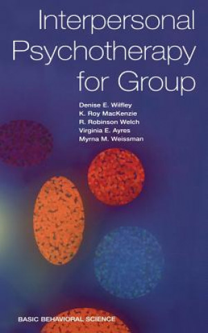 Könyv Interpersonal Psychotherapy For Group Virginia E Ayres