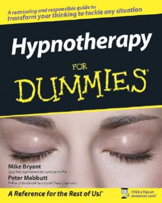 Kniha Hypnotherapy For Dummies Mike Bryant