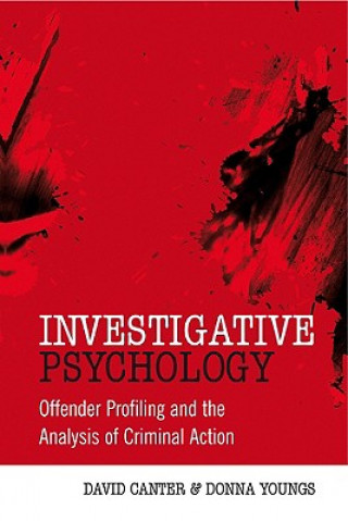 Książka Investigative Psychology - Offender Profiling and the Analysis of Criminal Action David Canter
