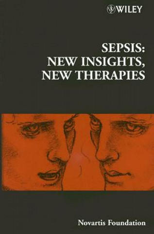 Book Novartis Foundation Symposium 280 - Sepsis: New Insights, New Therapies Derek J. Chadwick