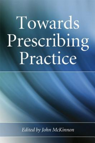 Book Towards Prescribing Practice John McKinnon