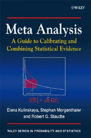 Carte Meta Analysis - A Guide to Calibrating and Combining Statistical Evidence Kulinskaya