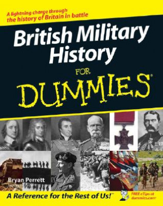 Kniha British Military History For Dummies Bryan Perrett