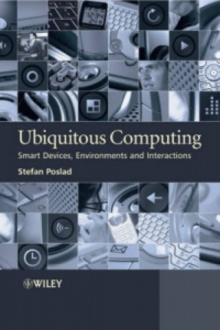 Knjiga Ubiquitous Computing - Smart Devices, Environments  and Interactions Poslad