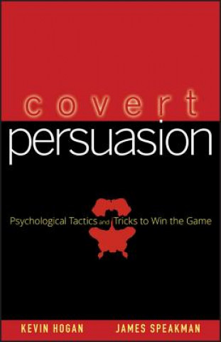 Kniha Covert Persuasion Kevin Hogan