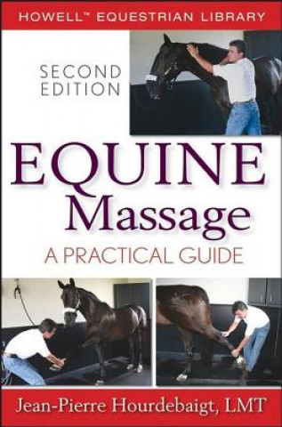 Knjiga Equine Massage Jean-Pierre Hourdebaigt