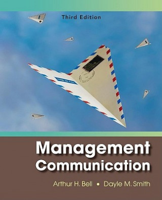 Buch Management Communication, 3e Arthur H Bell