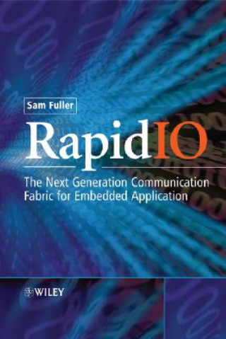 Buch RapidIO - The Embedded System Interconnect Fuller