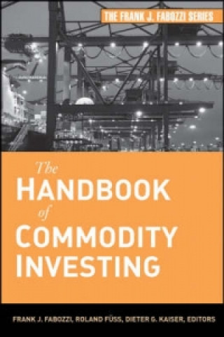 Book Handbook of Commodity Investing Frank J Fabozzi