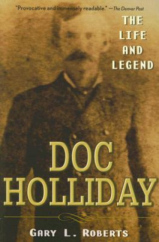 Книга Doc Holliday Gary L Roberts