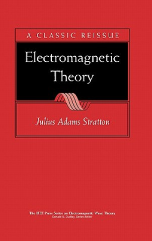 Carte Electromagnetic Theory Julius Adams Stratton