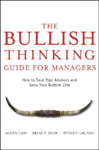 Carte Bullish Thinking Guide for Managers A Cass