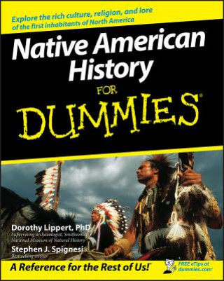 Kniha Native American History For Dummies Stephen J Spignesi