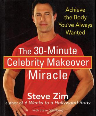 Carte 30 Minute Celebrity Makeover Miracle Steve Zim