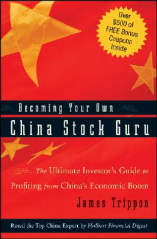 Könyv Becoming Your Own China Stock Guru J Trippon