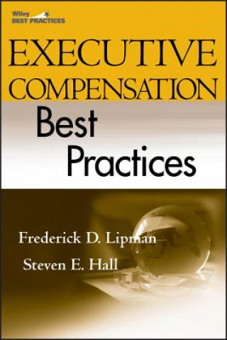 Kniha Executive Compensation Best Practices Steven E Hall