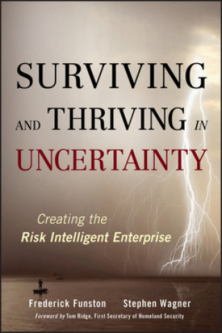 Kniha Surviving and Thriving in Uncertainty Frederick D Funston