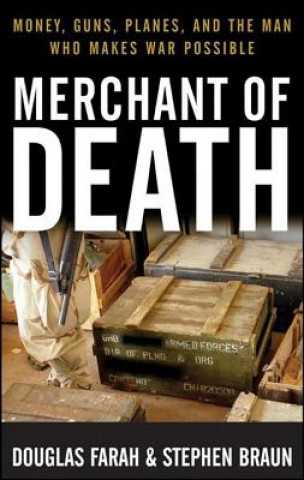 Книга Merchant of Death Douglas Farah
