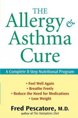 Книга Allergy and Asthma Cure Fred Pescatore