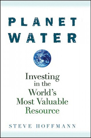 Könyv Planet Water Steve Hoffmann