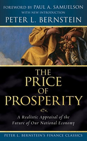 Carte Price of Prosperity Peter L. Bernstein