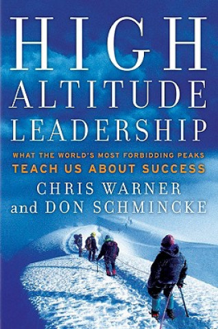 Knjiga High Altitude Leadership Chris Warner