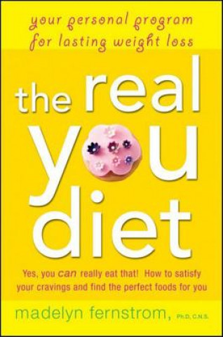 Kniha Real You Diet Madelyn Fernstrom