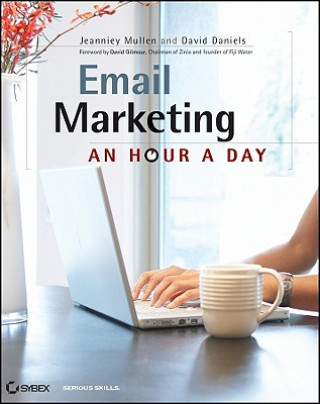 Knjiga Email Marketing Jeanniey Mullen