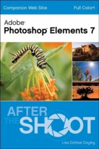 Könyv Photoshop Elements 7 Lisa Dayley