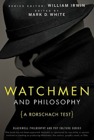 Книга Watchmen and Philosophy - A Rorschach Test William Irwin