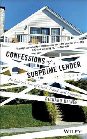 Carte Confessions of a Subprime Lender Richard Bitner