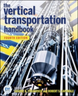 Kniha Vertical Transportation Handbook, 4e George R Strakosch